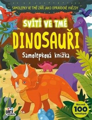 Dinosauři - samolepková knížka svítící ve tmě