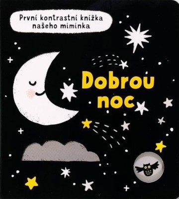 Dobrou noc - První kontrastní knížka našeho miminka