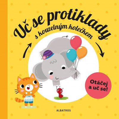 Uč se protiklady s kouzelným kolečkem